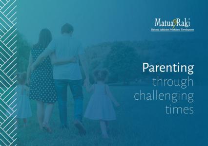 Parenting through challenging times