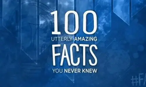 100 absolutely great truth that you never know