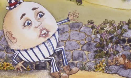 Humpty Dumpty is an egg?
