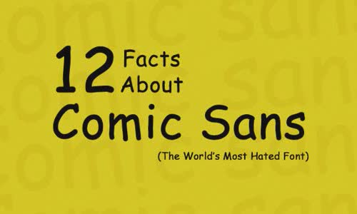 12 facts about Comic Sans - World's most hated font