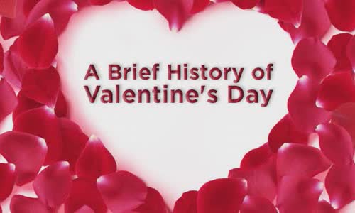 A Brief History of Valentine's Day