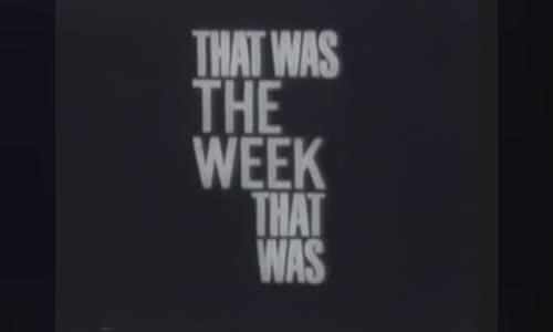That Was the Week That Was