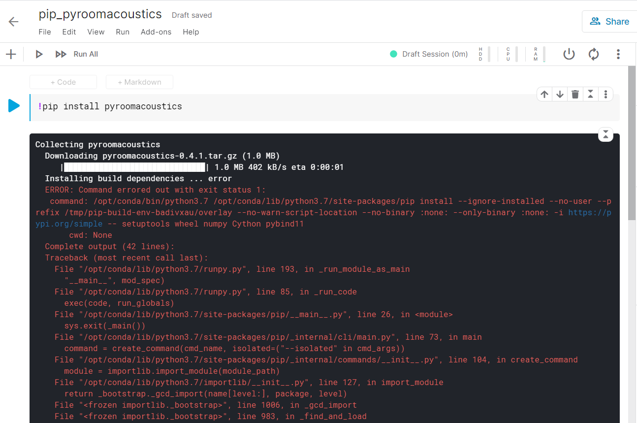 pip install pyroomacoustics" kaggle:error but colab:pass | Data Science and  Machine Learning