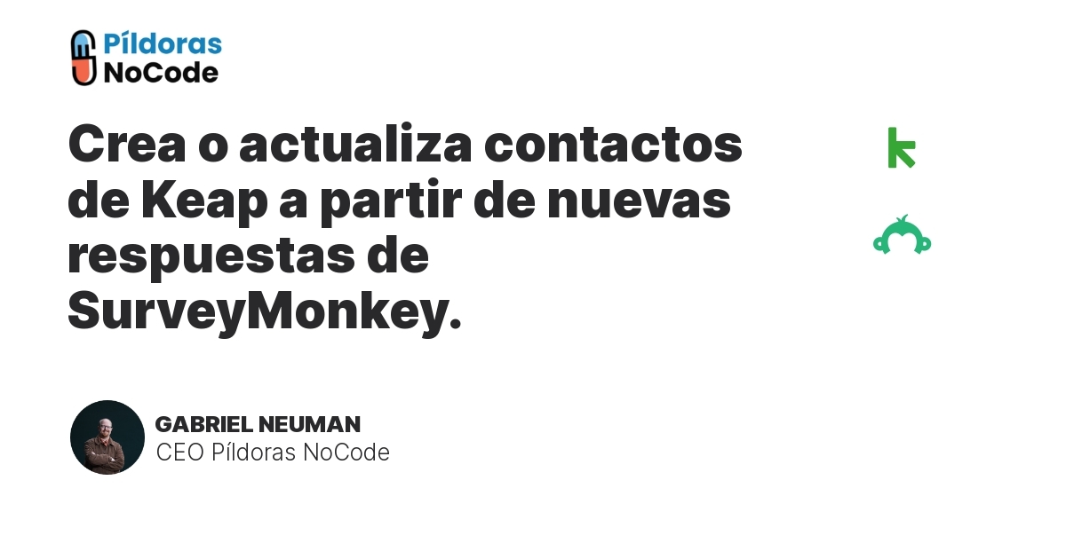 Automatiza contactos de Keap con respuestas de SurveyMonkey