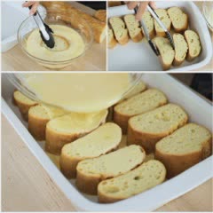 Cách làm Bánh Mì Nướng Trứng Sữa Kiểu Pháp đơn giản