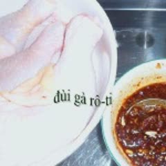 Cách Làm Đùi Gà Rô Ti Thơm Ngon, Đậm Đà Hương Vị