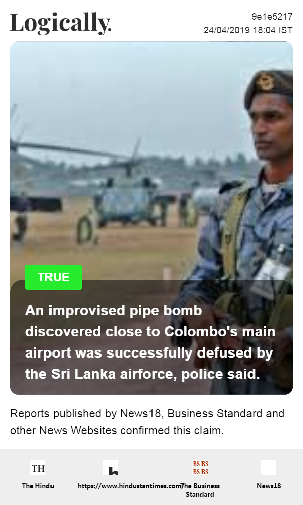 An improvised pipe bomb discovered close to Colombo's main airport was successfully defused by the Sri Lanka airforce, police said.