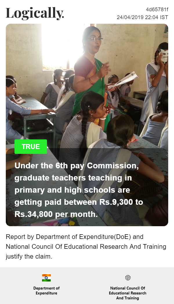 Currently, under the 6th pay Commission, graduate teachers teaching in primary and high schools are getting paid between Rs.9,300 to Rs.34,800 per month.