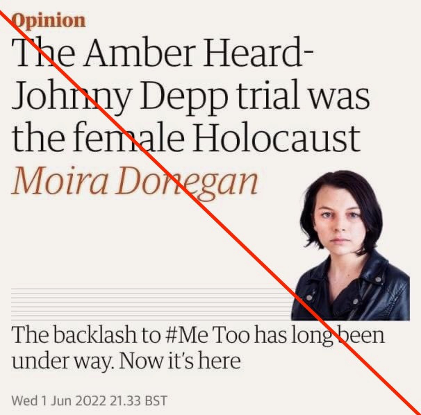 The Guardian published an article titled "The Amber Heard-Johnny Depp Trial was the female holocaust."