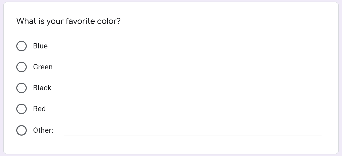 An example of radio buttons in a Google Form.