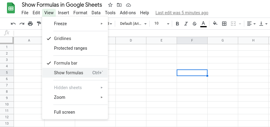 Screenshot of a Google Sheets spreadsheet that shows the View menu open and the Show formulas menu item selected.