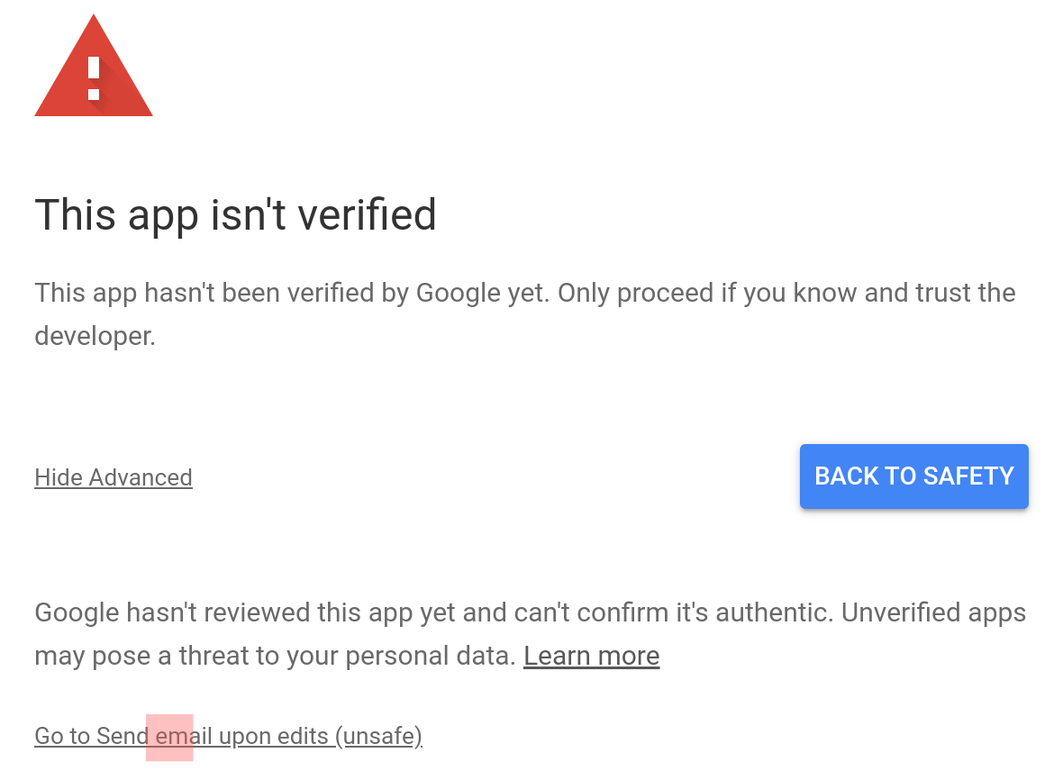 A dialog warning you to proceed with caution since Google has not verified your app.