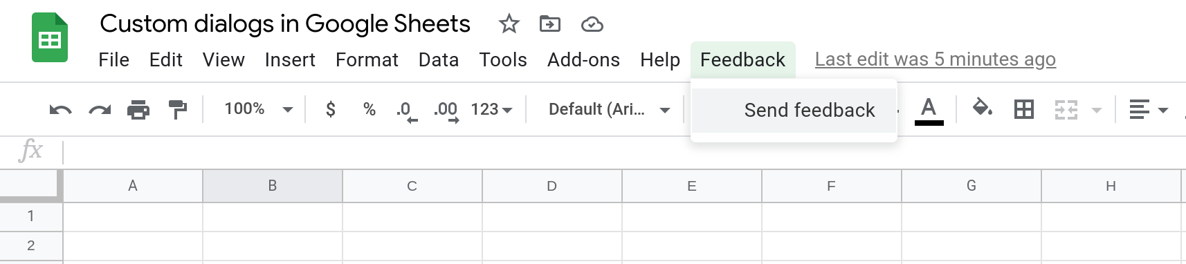 Screenshot of a Google Sheets spreadsheet that shows a custom dialog called Feedback. The menu is open and a menu item called Send feedback is selected.